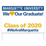 Purchase a Marquette lawn sign to benefit Bridge to the Future Fund