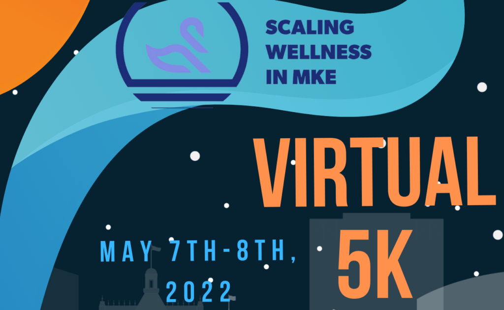 Scaling Wellness in Milwaukee Virtual 5K, May 78 Marquette Today