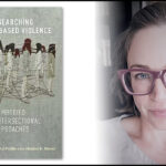 Marquette Bookshelf: ‘Researching Gender-Based Violence: Embodied and Intersectional Approaches’