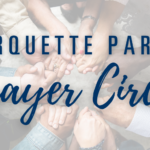 Virtual Parent Prayer Circle, May 4