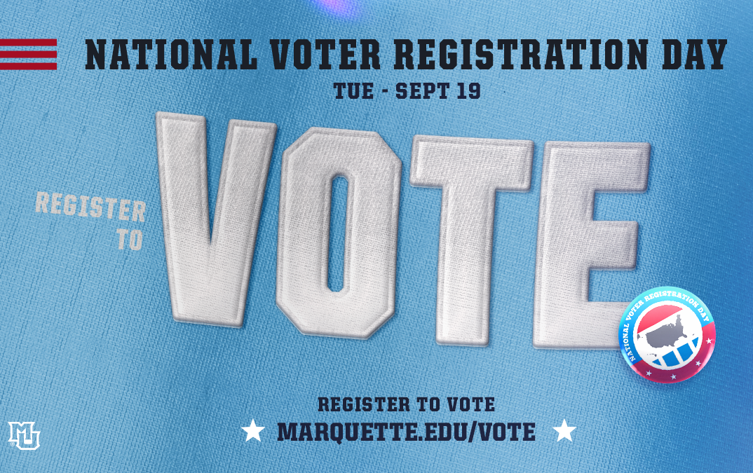 Sept. 19 is National Voter Registration Day | Marquette Today