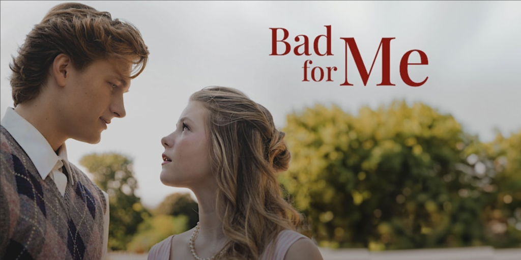 Bad for Me film poster