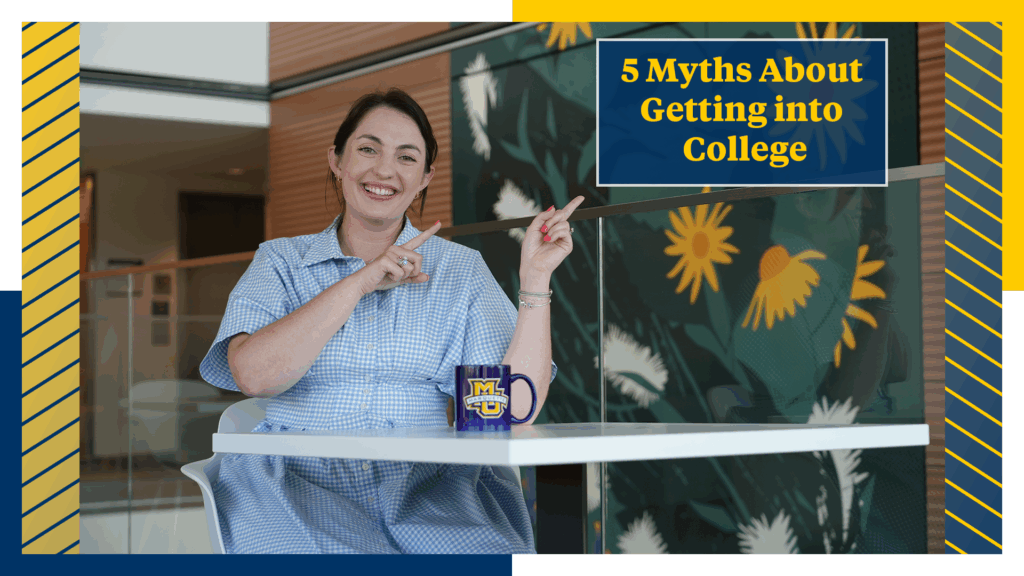 Five myths about getting into college