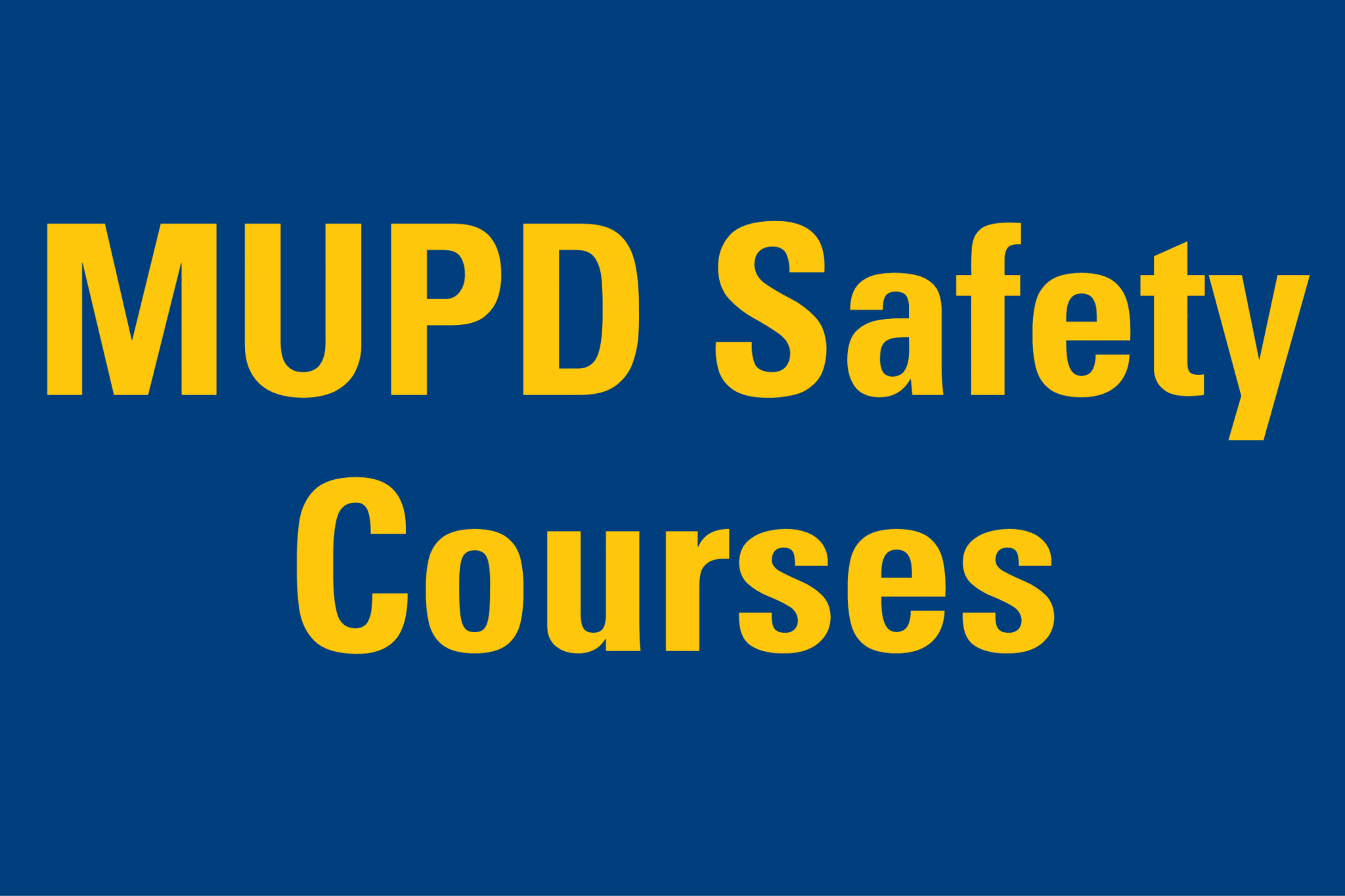 MUPD hosting free personal safety courses open to students, faculty and ...